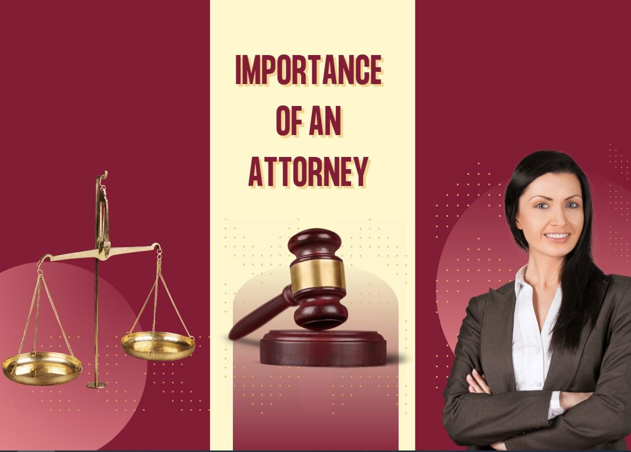 The Role and Importance of an Attorney